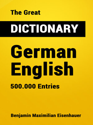 cover image of The Great Dictionary German--English